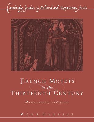 French Motets in the Thirteenth Century