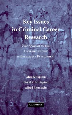 Key Issues in Criminal Career Research