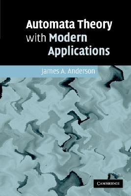 Automata Theory with Modern Applications