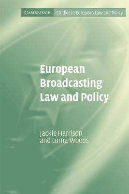 European Broadcasting Law and Policy