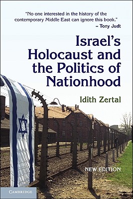 Israel's Holocaust and the Politics of Nationhood