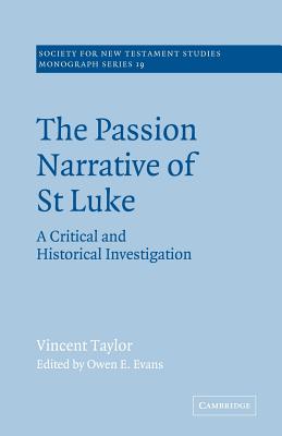 The Passion Narrative of St Luke