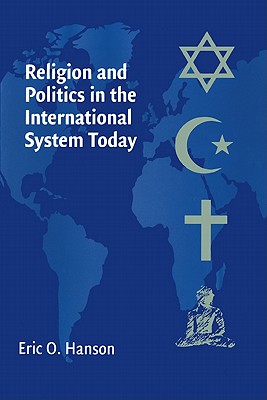 Religion and Politics in the International System Today