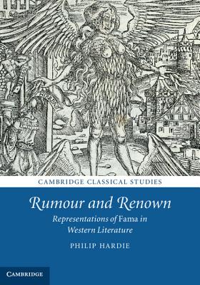 Rumour and Renown