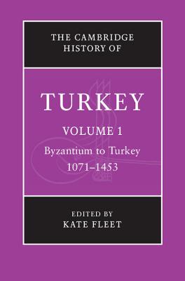 The Cambridge History of Turkey