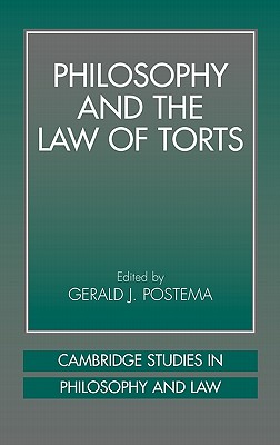 Philosophy and the Law of Torts