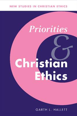 Priorities and Christian Ethics