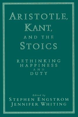 Aristotle, Kant, and the Stoics