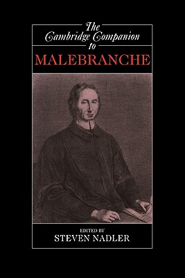 The Cambridge Companion to Malebranche