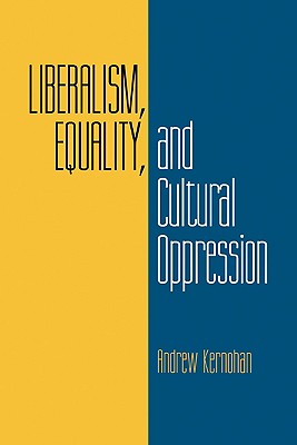 Liberalism, Equality, and Cultural Oppression