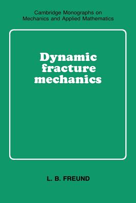 Dynamic Fracture Mechanics