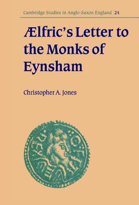 AElfric's Letter to the Monks of Eynsham