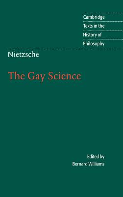 Nietzsche: The Gay Science