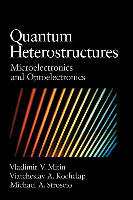 Quantum Heterostructures