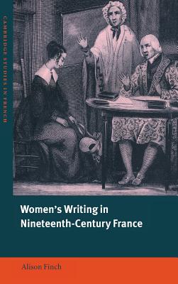 Women's Writing in Nineteenth-Century France