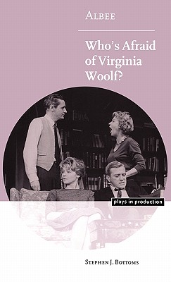 Albee: Who's Afraid of Virginia Woolf?