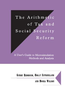 The Arithmetic of Tax and Social Security Reform