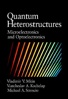 Quantum Heterostructures