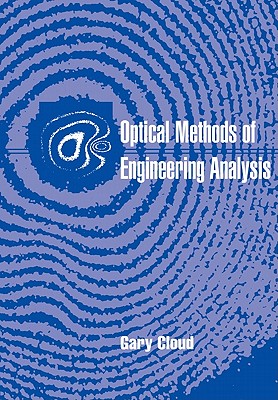 Optical Methods of Engineering Analysis