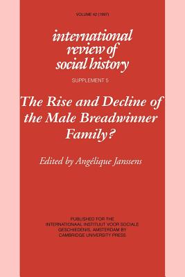 The Rise and Decline of the Male Breadwinner Family?