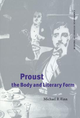 Proust, the Body and Literary Form