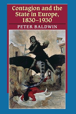 Contagion and the State in Europe, 1830-1930