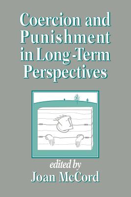 Coercion and Punishment in Long-Term Perspectives