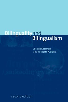 Bilinguality and Bilingualism