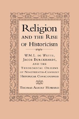 Religion and the Rise of Historicism