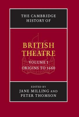 The Cambridge History of British Theatre