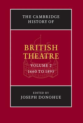 The Cambridge History of British Theatre