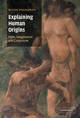 Explaining Human Origins