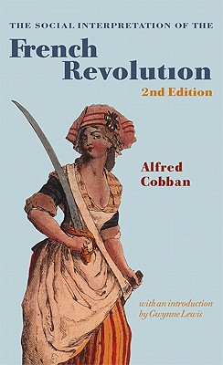 The Social Interpretation of the French Revolution