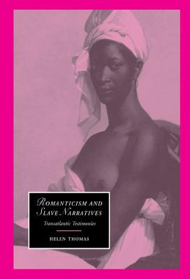 Romanticism and Slave Narratives