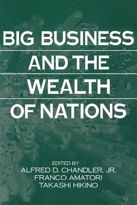 Big Business and the Wealth of Nations