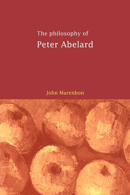 The Philosophy of Peter Abelard