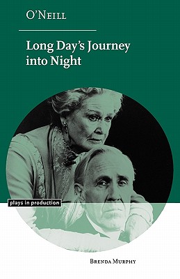 O'Neill: Long Day's Journey into Night