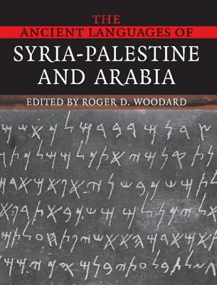 The Ancient Languages of Syria-Palestine and Arabia