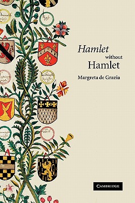 'Hamlet' without Hamlet