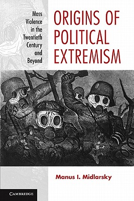 Origins of Political Extremism