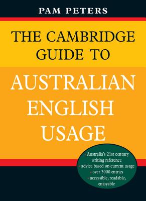 The Cambridge Guide to Australian English Usage