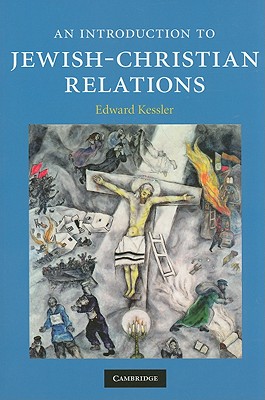 An Introduction to Jewish-Christian Relations