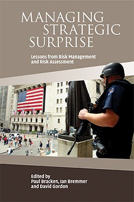 Managing Strategic Surprise