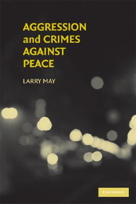 Aggression and Crimes Against Peace