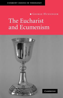 The Eucharist and Ecumenism