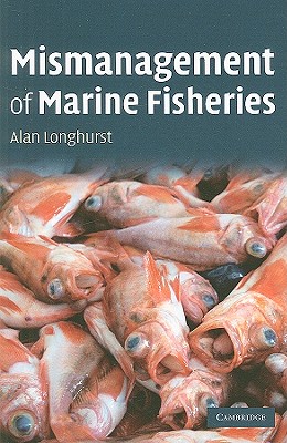 Mismanagement of Marine Fisheries