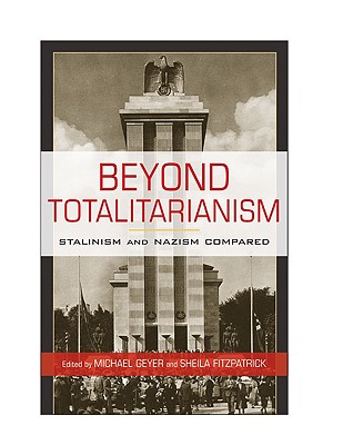 Beyond Totalitarianism