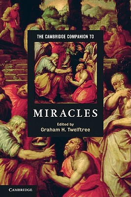 The Cambridge Companion to Miracles