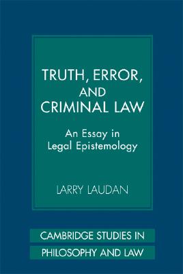 Truth, Error, and Criminal Law