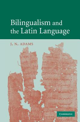 Bilingualism and the Latin Language